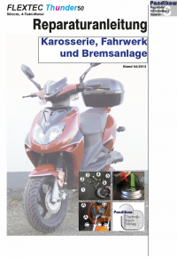 Reparaturanleitung RIS Flex Tech Thunder 50 Karosserie, Fahrwerk und Bremsanlage